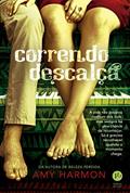 Ler Correndo descalça, do autor Amy Harmon