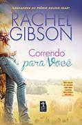 Ler Correndo para você, do autor Rachel Gibson