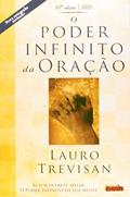 Ler O Poder Infinito da Oração, do autor Lauro Trevisan Ler O Poder Infinito da Oração, do autor Lauro Trevisan