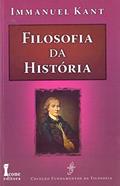 Ler Filosofia da História. Textos Extraídos das Obras Completas de Kant, do autor Immanuel Kant Ler Filosofia da História. Textos Extraídos das Obras Completas de Kant, do autor Immanuel Kant