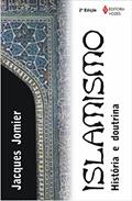 Ler Islamismo: história e doutrina, do autor Jacques Jomier