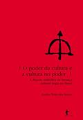 Ler O poder da cultura e a cultura no poder: a disputa simbólica da herança cultural negra no Brasil, do autor Jocélio Teles dos Santos Ler O poder da cultura e a cultura no poder: a disputa simbólica da herança cultural negra no Brasil, do autor Jocélio Teles dos Santos