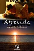 Ler Atrevida (Delta Livro 3), do autor Danielle Otterson Ler Atrevida (Delta Livro 3), do autor Danielle Otterson