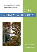 Ler Iniciação à Filosofia: Um Estudo Informal e Atrevido para Iniciados e Iniciantes, do autor Vitória Petersen