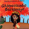 Ler Chapeuzinho Sertanejo, do autor Izabel Cristina da Silva
