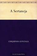 Ler A Sertaneja, do autor Chiquinha Gonzaga