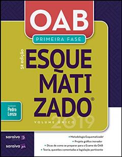 OAB esquematizado® : Volume único : 1ª fase - 5ª edição de 2019: Primeira Fase, do autor Napoleão Casado Filho; Bruno Klippel; Christiano Leonardo Gonzaga Gomes; Roberto Caparroz; Maira Cardoso Zapater; André Barbieri