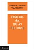 Ler História das ideias políticas, do autor François Châtelet; Olivier Duhamel; Évelyne Pisier Ler História das ideias políticas, do autor François Châtelet; Olivier Duhamel; Évelyne Pisier