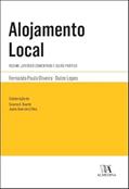 Ler Alojamento Local: Regime Jurídico Comentado e Guião Prático, do autor Dulce Lopes; Fernanda Paula Oliveira Ler Alojamento Local: Regime Jurídico Comentado e Guião Prático, do autor Dulce Lopes; Fernanda Paula Oliveira