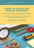 Ler Como alojar o seu site na internet: Aprenda do zero como fazer. (Passo a Passo Livro 1), do autor Sandro Rosa