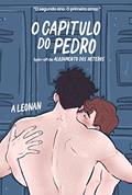Ler O Capítulo do Pedro: Spin-off Alojamento dos Héteros (Crônicas do Colégio São Vicente Livro 2), do autor A. Leonan Ler O Capítulo do Pedro: Spin-off Alojamento dos Héteros (Crônicas do Colégio São Vicente Livro 2), do autor A. Leonan