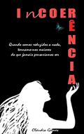 Ler Incoerência, do autor Cláudia Gomes