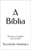Ler A Bíblia: Devemos acreditar nela ou não?, do autor Sociedade Armônica; Renato de Tróia Ler A Bíblia: Devemos acreditar nela ou não?, do autor Sociedade Armônica; Renato de Tróia