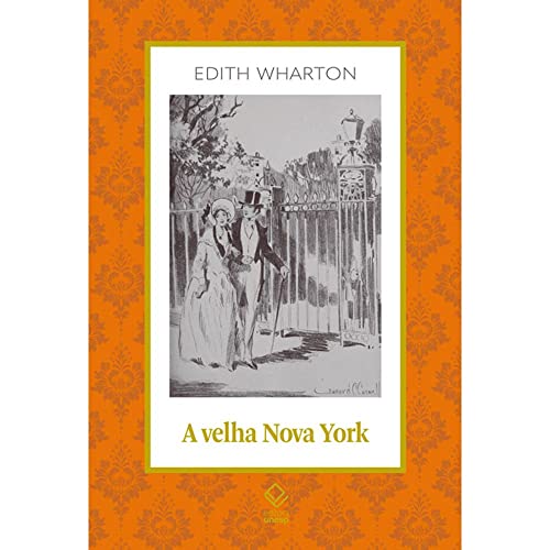 Ler A velha Nova York: 17, do autor Edith Wharton Ler A velha Nova York: 17, do autor Edith Wharton
