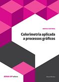Ler Colorimetria aplicada a processos gráficos (Gráfica e Editorial), do autor Bruno Mortara