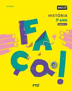 Conjunto Faça - História - 3º Ano, do autor Ana Lúcia Nemi