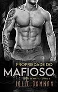 Ler Propriedade do Mafioso: Um Romance de Casamento Arranjado (Clube da Máfia Livro 3), do autor Jolie Damman