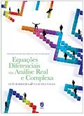 Ler Equações Diferenciais Via Análise Real e Complexa, do autor Luís Barreira; claudia Valls Ler Equações Diferenciais Via Análise Real e Complexa, do autor Luís Barreira; claudia Valls