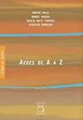 Ler Aedes de A a Z, do autor Denise Valle; Raquel Aguiar; Denise Nacif Pimenta; Vinicius Ferreira