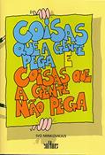 Ler Coisas que a Gente Pega e Coisas que a Gente nao Pega, do autor Ivo Minkovicius Ler Coisas que a Gente Pega e Coisas que a Gente nao Pega, do autor Ivo Minkovicius