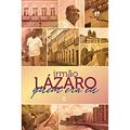 Ler Irmão Lázaro - Quem era eu, do autor Antonio Lázaro Silva