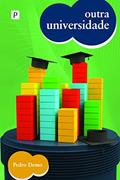 Ler Outra Universidade, do autor Pedro Demo