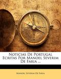Ler Noticias de Portugal Ecritas Por Manoel Severim de Faria ..., do autor Manoel Severim De Faria Ler Noticias de Portugal Ecritas Por Manoel Severim de Faria ..., do autor Manoel Severim De Faria