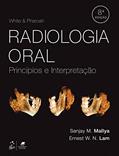Ler White & Pharoah Radiologia Oral - Princípios e Interpretação, do autor Sanjay M. MALLYA; Ernest W. N LAM Ler White & Pharoah Radiologia Oral - Princípios e Interpretação, do autor Sanjay M. MALLYA; Ernest W. N LAM