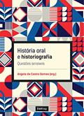 Ler História oral e historiografia: Questões sensíveis, do autor Angela de Castro Gomes