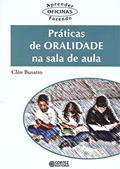 Ler Práticas de oralidade na sala de aula, do autor Cléo Busato