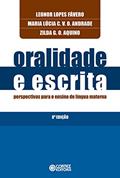 Ler Oralidade e escrita: perspectivas para o ensino de língua materna, do autor Leonor Lopes Fávero