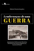 Ler Lembranças de Uma Guerra, do autor Roberta Teixeira Gonçalves