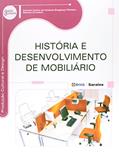 Ler História e desenvolvimento de mobiliário, do autor Antonio Carlos Da Fonseca Bragança Pinheiro; Marcos Crivelaro Ler História e desenvolvimento de mobiliário, do autor Antonio Carlos Da Fonseca Bragança Pinheiro; Marcos Crivelaro