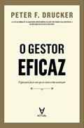 Ler O Gestor Eficaz, do autor Peter F. Drucker