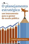 Ler O Planejamento Estratégico, do autor Claudia Zuppini Dalcorso