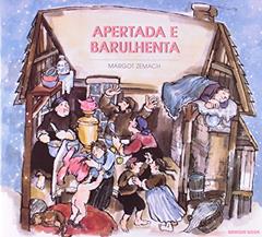 Apertada E Barulhenta, do autor Margot Zemach
