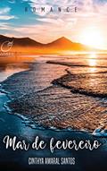 Ler Mar de Fevereiro, do autor Cinthya Amaral