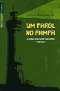 Ler Um farol no pampa (edição de bolso): 2, do autor Leticia Wierzchowski Ler Um farol no pampa (edição de bolso): 2, do autor Leticia Wierzchowski