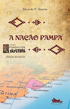 A Nação Pampa, do autor Ricardo  P. Duarte