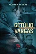 Ler Getulio Vargas - A Esfinge dos Pampas, do autor Richard Bourne