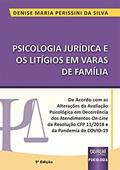 Ler Psicologia Jurídica e os Litígios em Varas de Família, do autor Denise Maria Perissini da Silva