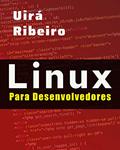Ler Linux para Desenvolvedores, do autor Uirá Ribeiro