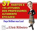 Ler 37 Hábitos dos Professores Altamente Eficazes, do autor Uira Ribeiro Ler 37 Hábitos dos Professores Altamente Eficazes, do autor Uira Ribeiro