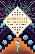 Ler As histórias de Pat Hobby, do autor F. Scott Fitzgerald