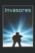 Ler Invasores (Portuguese Edition), do autor Elayne Sampaio Ler Invasores (Portuguese Edition), do autor Elayne Sampaio
