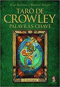 Ler Tarô de Crowley. Palavras-Chave, do autor Hajo Banzhaf