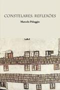Ler Constelares. Reflexões, do autor Marcelo Peloggio Ler Constelares. Reflexões, do autor Marcelo Peloggio