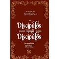 Ler Discípulos Fazendo Discípulos - Volume 01, do autor Antonio Renato Gusso