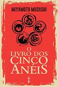 Ler O Livro dos Cinco Anéis, do autor Miyamoto Musashi