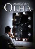 Ler Aquele Que Olha, do autor Renata Feltrin